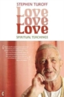 Love, Love, Love : Spiritual Teachings - Book