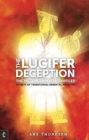 The Lucifer Deception : The Yellow Emperor Unveiled:  Secrets of Traditional Oriental Medicine - Book