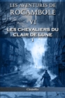 Les Aventures de Rocambole VI : Les Chevaliers Du Clair de Lune I - Book