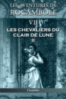 Les Aventures de Rocambole VII : Les Chevaliers Du Clair de Lune II - Book