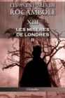 Les aventures de Rocambole XIII : Les Miseres de Londres II - Book