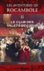 Les aventures de Rocambole II : Le Club des Valets-de-coeur I - Book
