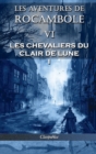 Les aventures de Rocambole VI : Les Chevaliers du clair de lune I - Book