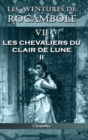 Les aventures de Rocambole VII : Les Chevaliers du clair de lune II - Book