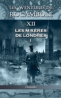 Les aventures de Rocambole XII : Les Miseres de Londres I - Book