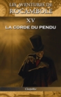 Les aventures de Rocambole XV : La Corde du pendu - Book