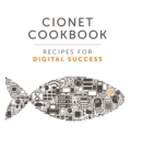 CIONET Cookbook : Recipes for Digital Success - Book