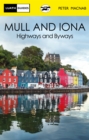 Mull and Iona : Highways and Byways - Book