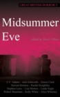 Great British Horror 5 : Midsummer Eve - Book