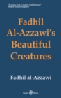Fadhil Al-Azzawi's Beautiful Creatures - eBook