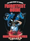The Frightfest Guide To Grindhouse Movies - Book