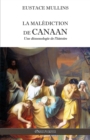 La malediction de Canaan : Une demonologie de l'histoire - Book