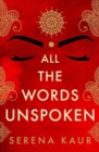 All the Words Unspoken - Book