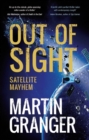 Out of Sight : Satellite Mayhem - Book