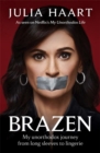 Brazen : The sensational memoir from the star of Netflix's My Unorthodox Life - Book