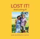 Lost It! : And Loving It! - Book
