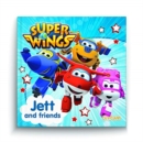 Super Wings - Jett and Friends - Book