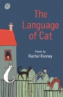 The Language of Cat : Poems - Book