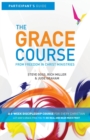 The Grace Course Participant's Guide - Book