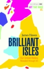 Brilliant Isles : Art That Made Us - eBook