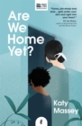 Are We Home Yet? - Book