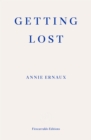 Getting Lost - WINNER OF THE 2022 NOBEL PRIZE IN LITERATURE - eBook