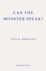 Can the Monster Speak? - eBook