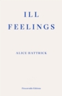 Ill Feelings - Book