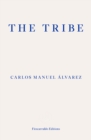 The Tribe : Portraits of Cuba - Book