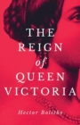 The Reign of Queen Victoria - Book