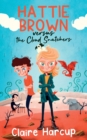 Hattie Brown versus the Cloud Snatchers - Book
