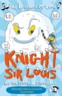 Knight Sir Louis and the Sinister Snowball - Book