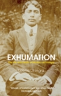 EXHUMATION : The Life and Death of Madan Lal Dhingra - Book