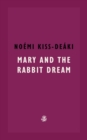 Mary And The Rabbit Dream - Book