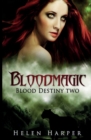 Bloodmagic - Book