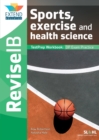 Sports, Exercise and Health Science (SL and HL) : Revise IB TestPrep Workbook - Book