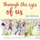 Through the Eyes of Us - eBook