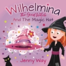 Wilhelmina The Good Witch - eBook