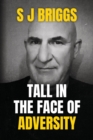Tall in the Face of Adversity - Book