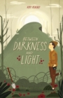Between Darkness and Light - Book