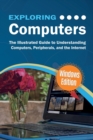 Exploring Computers : Windows Edition: The Illustrated, Practical Guide to Using Computers - Book