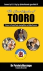 The Great Kingdom of Tooro : Discover Its Friendly People, Amazing Culture and Hidden Treasures - Book