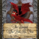 The Dragon Who Lost His Fire - Book