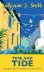 Time and Tide : Book Nine of the Coming Back to Cornwall series - Book