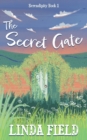 The Secret Gate : Serendipity Book One - Book
