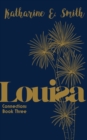 Louisa : Connections Book Three - Book