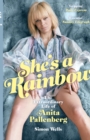 She's a Rainbow : The Extraordinary Life of Anita Pallenberg - Book