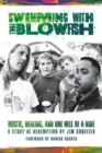 Swimming with the Blowfish : Hootie, Healing, and One Hell of a Ride - Book