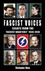 Fascist Voices : Essays from the 'Fascist Quarterly' 1936-1940 - Vol 1 - Book