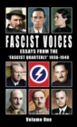 Fascist Voices : Essays from the 'Fascist Quarterly' 1936-1940 - Vol 1 - Book